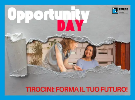 Tirocini: Forma il tuo futuro! - OPPORTUNITY DAY!