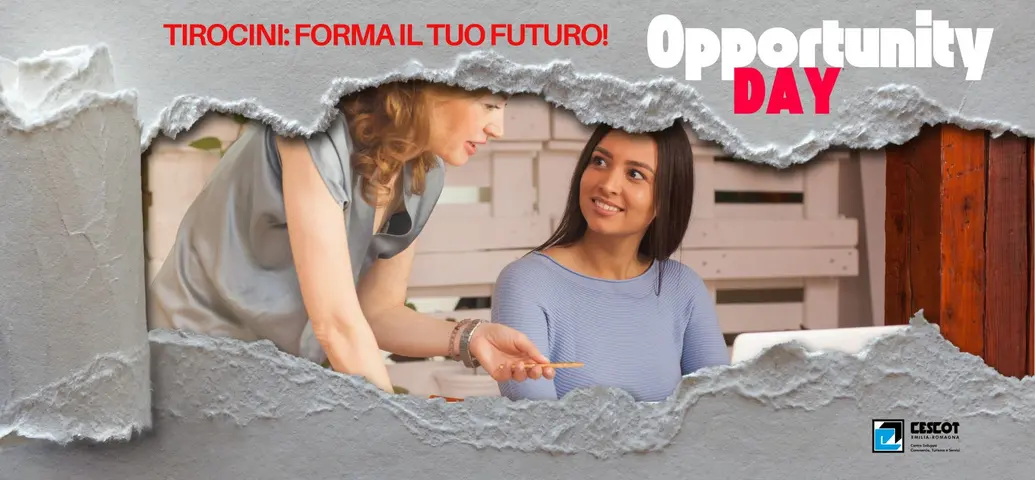 Tirocini: Forma il tuo futuro! - OPPORTUNITY DAY!